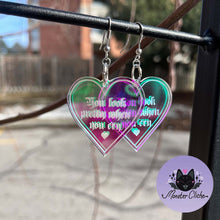 Load image into Gallery viewer, You Look Pretty When You Cry Earrings