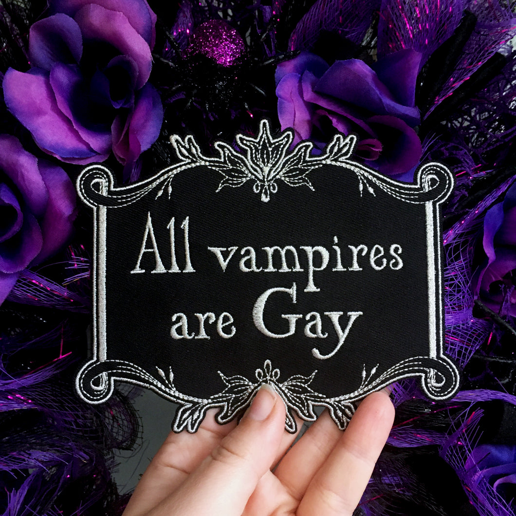 All Vampires Are Gay Iron On Patch